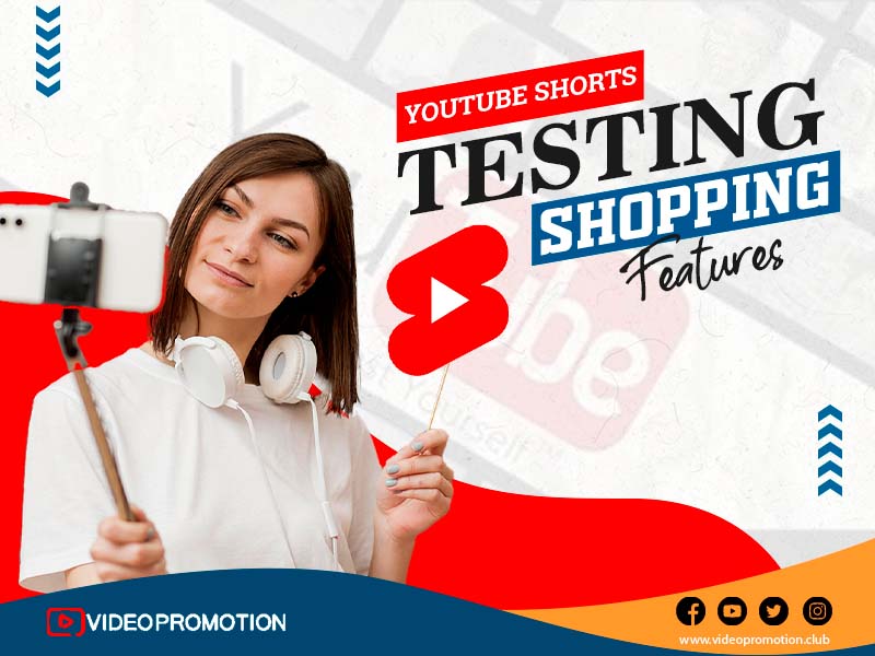 YouTube Shorts Testing Shopping Features and Affiliate Marketing For All