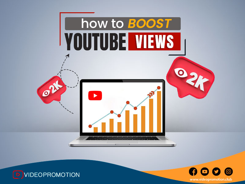 How to Boost YouTube Views