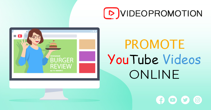 8 Beneficial Reasons to Promote YouTube Videos Online To Expand Your Global Presence