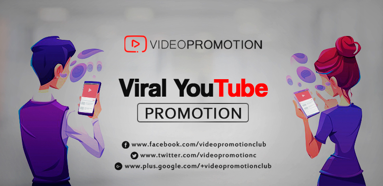 How To Have Viral YouTube Video Promotion To Boost Your Virtual Presence?