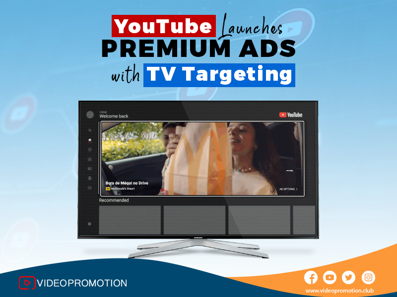 YouTube Launches Premium Ads with TV Targeting