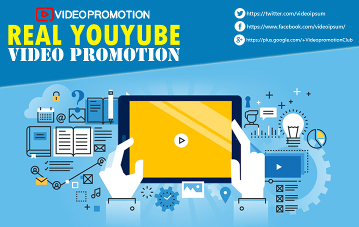 Avail Real YouTube Video Promotion To Improve Your Brand Online Presence